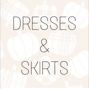 Dresses & Skirts